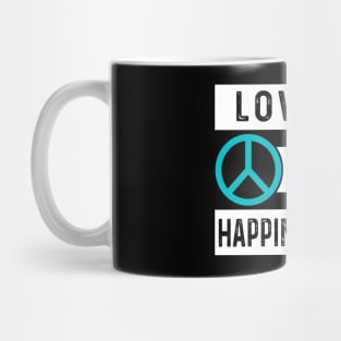 Love Peace Happiness Mug